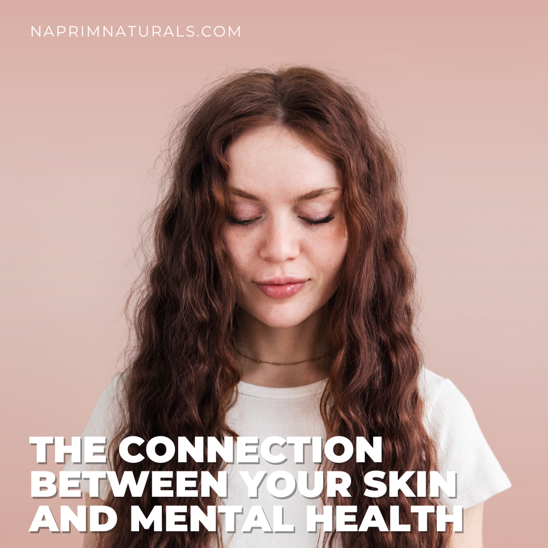 The Connection Between Your Skin and Mental Health