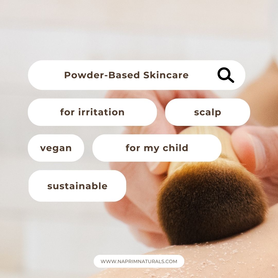 The Sustainability of Powder-Based Skin and Hair Care Products