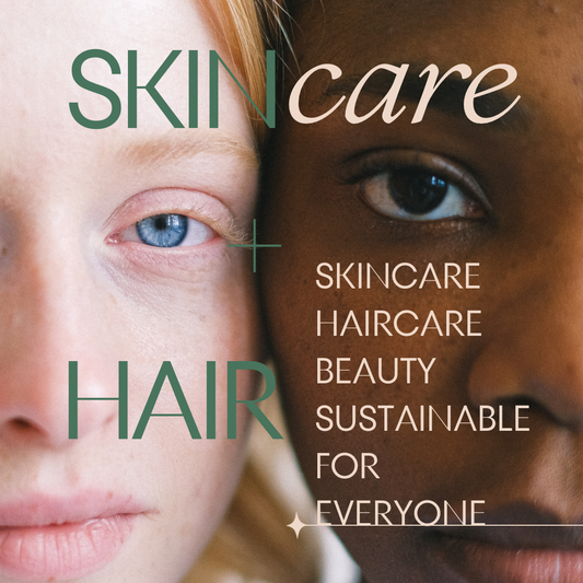 Embracing Sustainability: A Guide to Sustainable Skincare and Haircare Routines