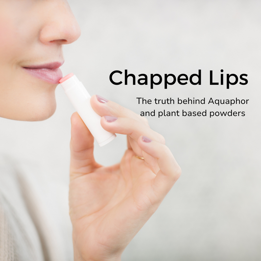 The Truth About Chapped Lips: Why Vaseline chapstick and Aquaphor Fall Short