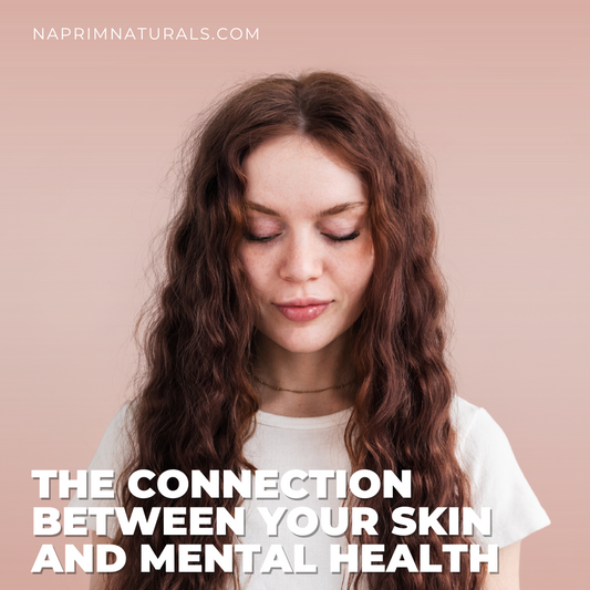 The Connection Between Your Skin and Mental Health